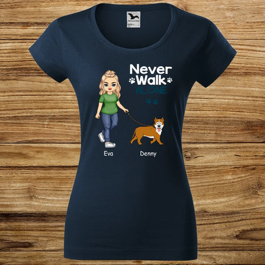 Dámské tričko se psem - Never Walk Alone