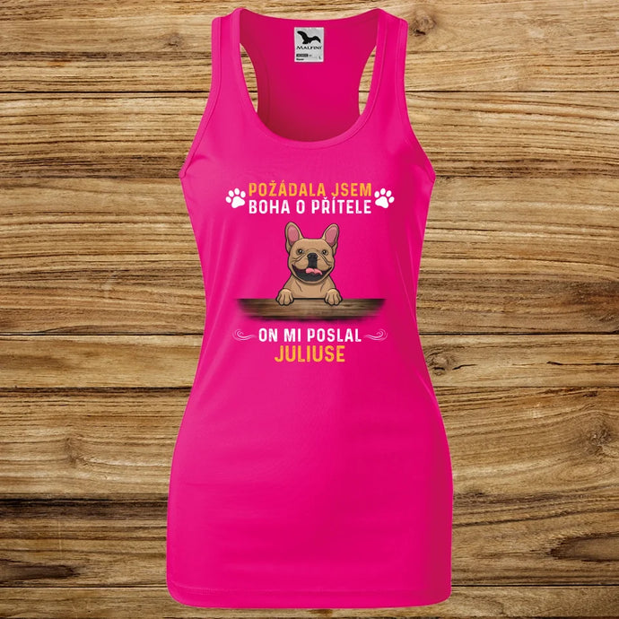 Dámské Funkční Tílko se psem - Požádala jsem boha