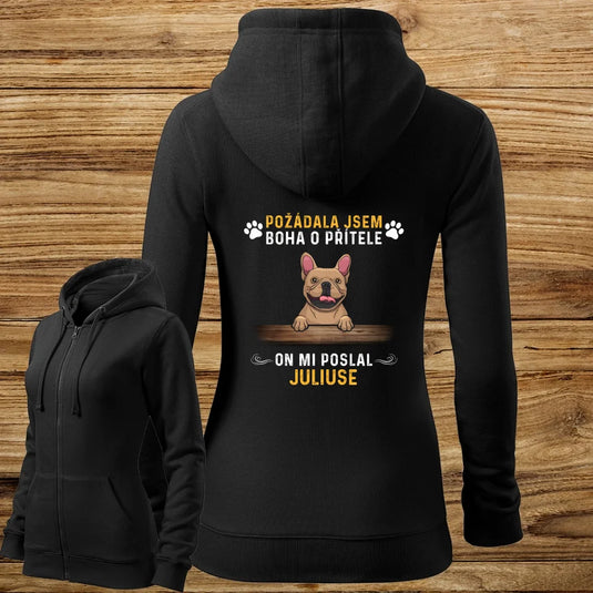 Dámská Mikina na Zip se psem - Požádala jsem boha
