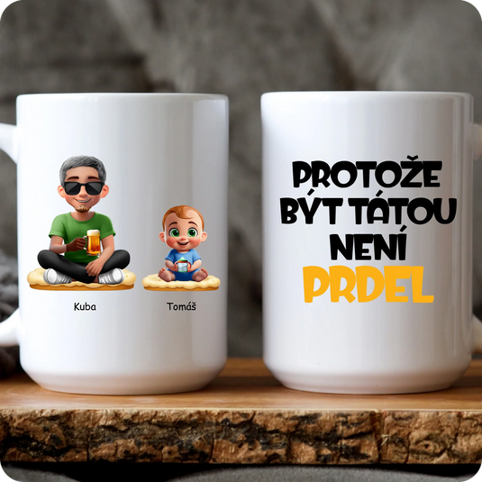 Hrníček - Být Tátou není prdel