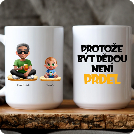 Hrníček - Být Dědou není prdel